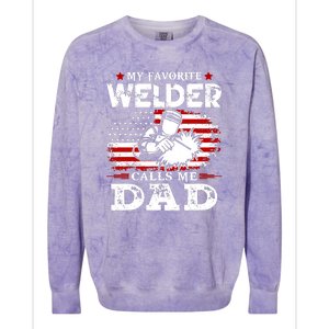 My Favorite Welder  People Call Me Daddy Funny Fathers Day Gift Colorblast Crewneck Sweatshirt