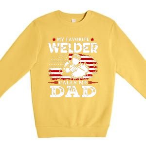 My Favorite Welder  People Call Me Daddy Funny Fathers Day Gift Premium Crewneck Sweatshirt