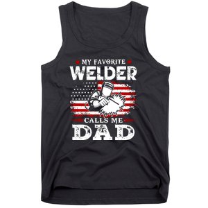 My Favorite Welder  People Call Me Daddy Funny Fathers Day Gift Tank Top