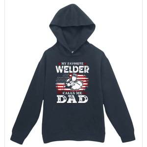 My Favorite Welder  People Call Me Daddy Funny Fathers Day Gift Urban Pullover Hoodie