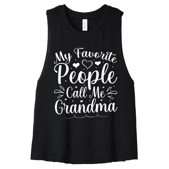 My Favorite People Call Me Grandma Women's Racerback Cropped Tank