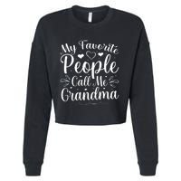 My Favorite People Call Me Grandma Cropped Pullover Crew