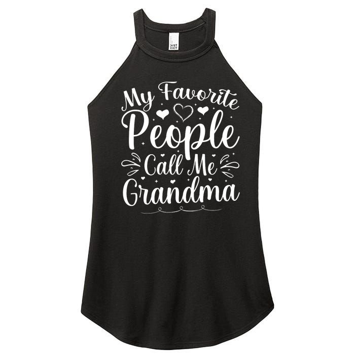 My Favorite People Call Me Grandma Women's Perfect Tri Rocker Tank