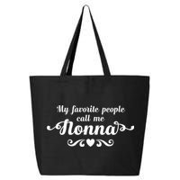 My Favorite People Call Me Nonna 25L Jumbo Tote