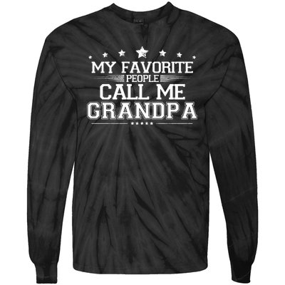 My Favorite People Call Me Grandpa Tie-Dye Long Sleeve Shirt