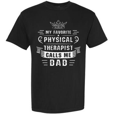 My Favorite Physical Therapist Calls Me Dad Fathers Day Comfort Colors T-Shirt