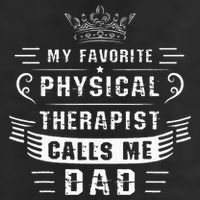My Favorite Physical Therapist Calls Me Dad Fathers Day Adult Drive Performance Visor