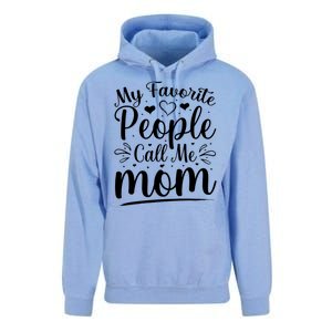 My Favorite People Call Me Mom Unisex Surf Hoodie