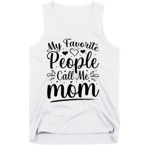 My Favorite People Call Me Mom Tank Top