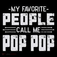 My favorite people call me Pop Pop  Flatbill Hat
