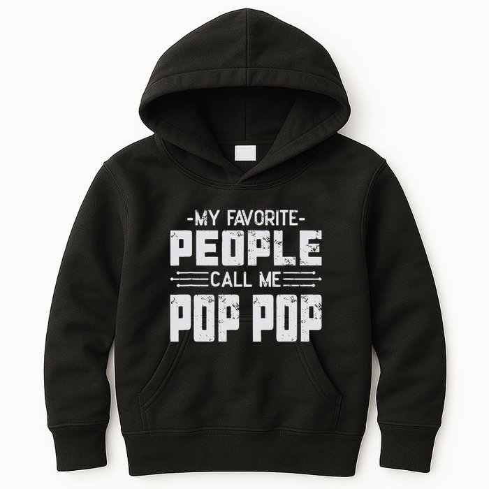 My favorite people call me Pop Pop  Kids Hoodie