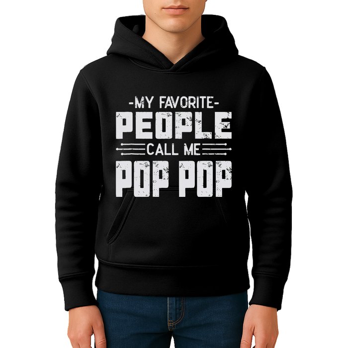My favorite people call me Pop Pop  Kids Hoodie