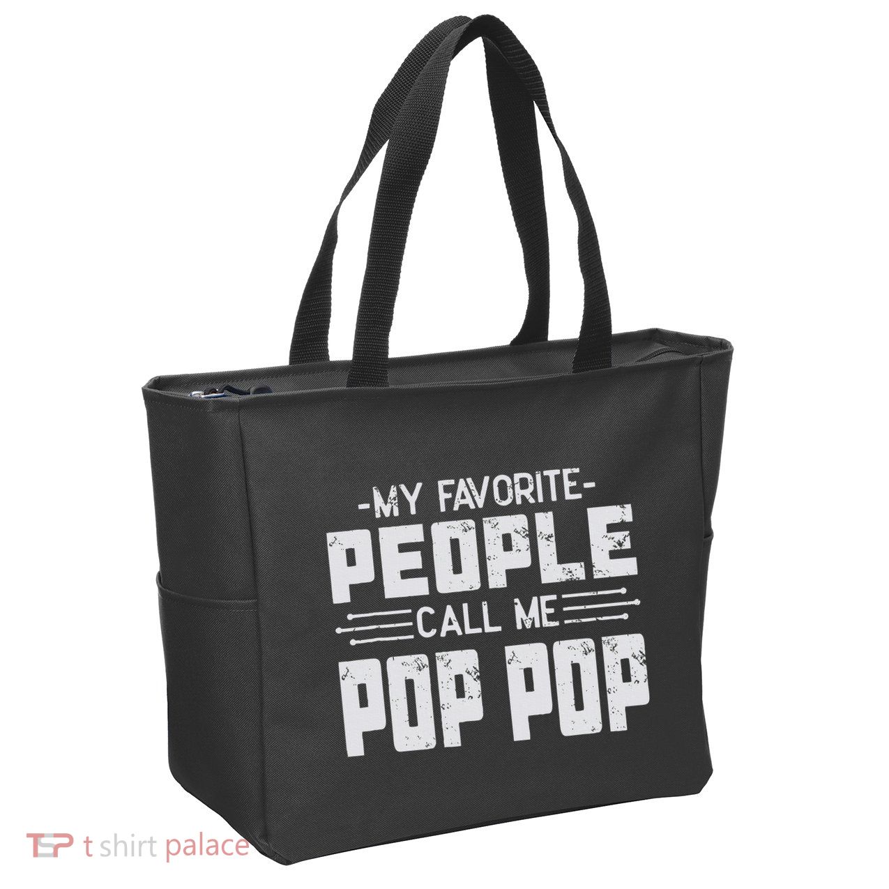 My favorite people call me Pop Pop  Zip Tote Bag