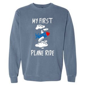 My First Plane Ride Gift Garment-Dyed Sweatshirt