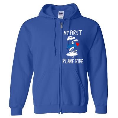 My First Plane Ride Gift Full Zip Hoodie