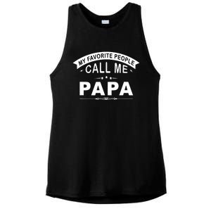 My Favorite People Call Me Papa Father's Day Ladies PosiCharge Tri-Blend Wicking Tank