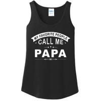 My Favorite People Call Me Papa Father's Day Ladies Essential Tank