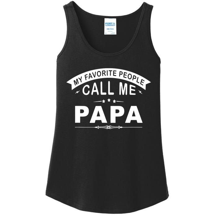 My Favorite People Call Me Papa Father's Day Ladies Essential Tank