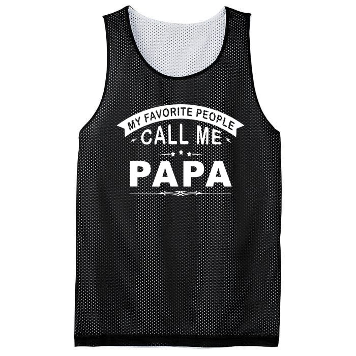 My Favorite People Call Me Papa Father's Day Mesh Reversible Basketball Jersey Tank