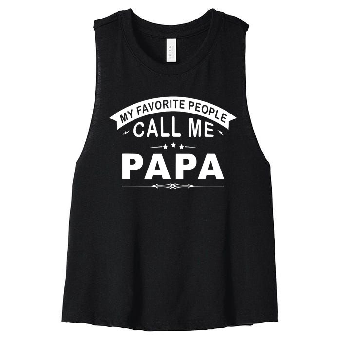 My Favorite People Call Me Papa Father's Day Women's Racerback Cropped Tank