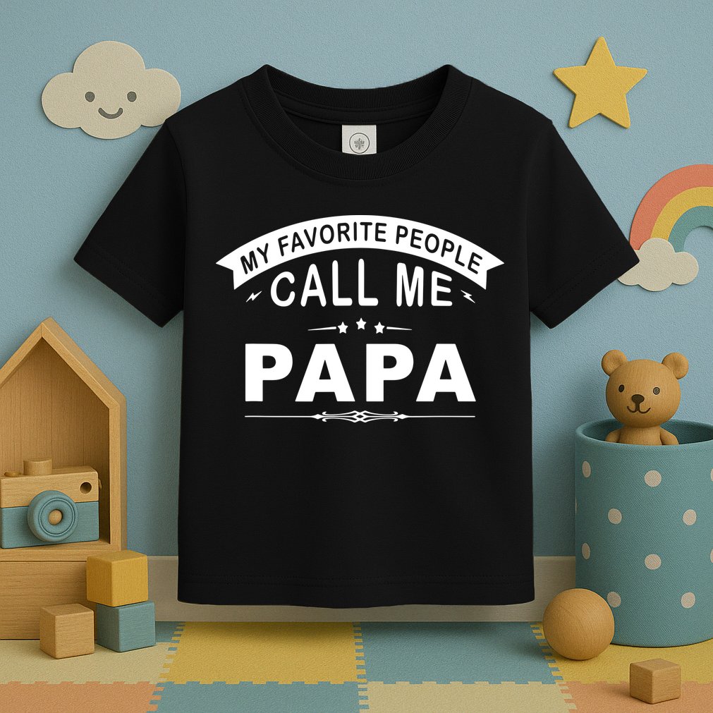 My Favorite People Call Me Papa Father's Day Toddler T-Shirt