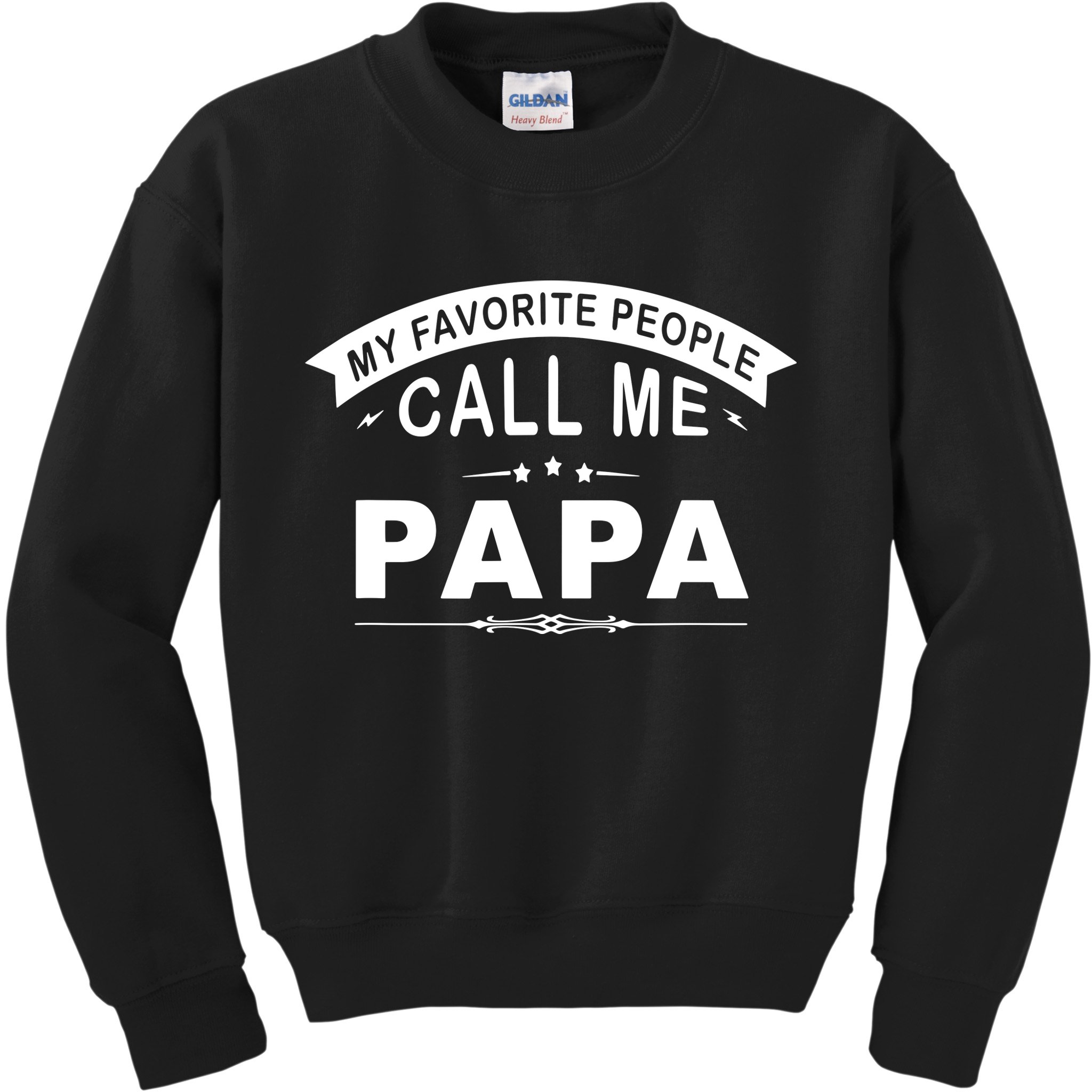 My Favorite People Call Me Papa Father's Day Kids Sweatshirt