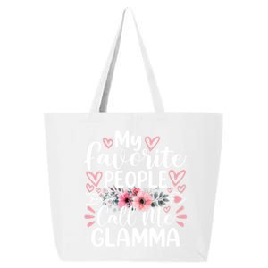 My Favorite People Call Me Glamma Funny MotherS Day Cute Gift 25L Jumbo Tote