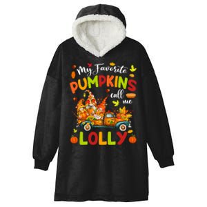 My Favorite Pumpkins Call Me Lolly Truck Thanksgiving Hooded Wearable Blanket