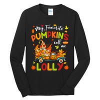 My Favorite Pumpkins Call Me Lolly Truck Thanksgiving Tall Long Sleeve T-Shirt