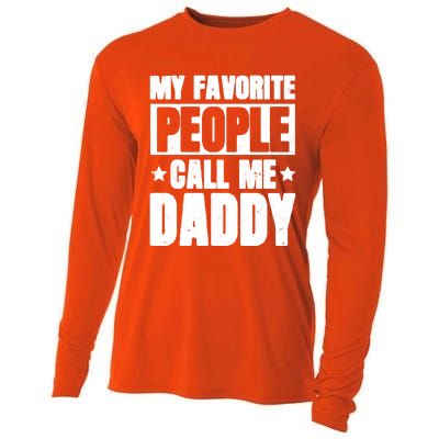 My Favorite People Call Me Daddy Gift Fathers Day Funny Cute Gift Cooling Performance Long Sleeve Crew