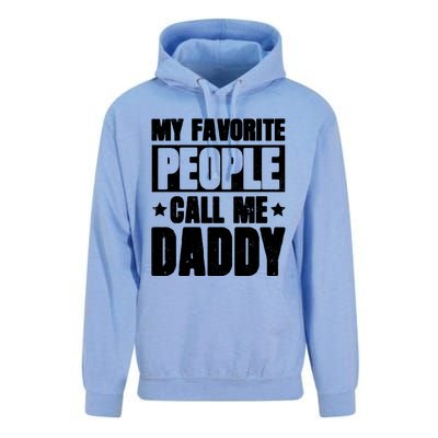 My Favorite People Call Me Daddy Gift Fathers Day Funny Cute Gift Unisex Surf Hoodie