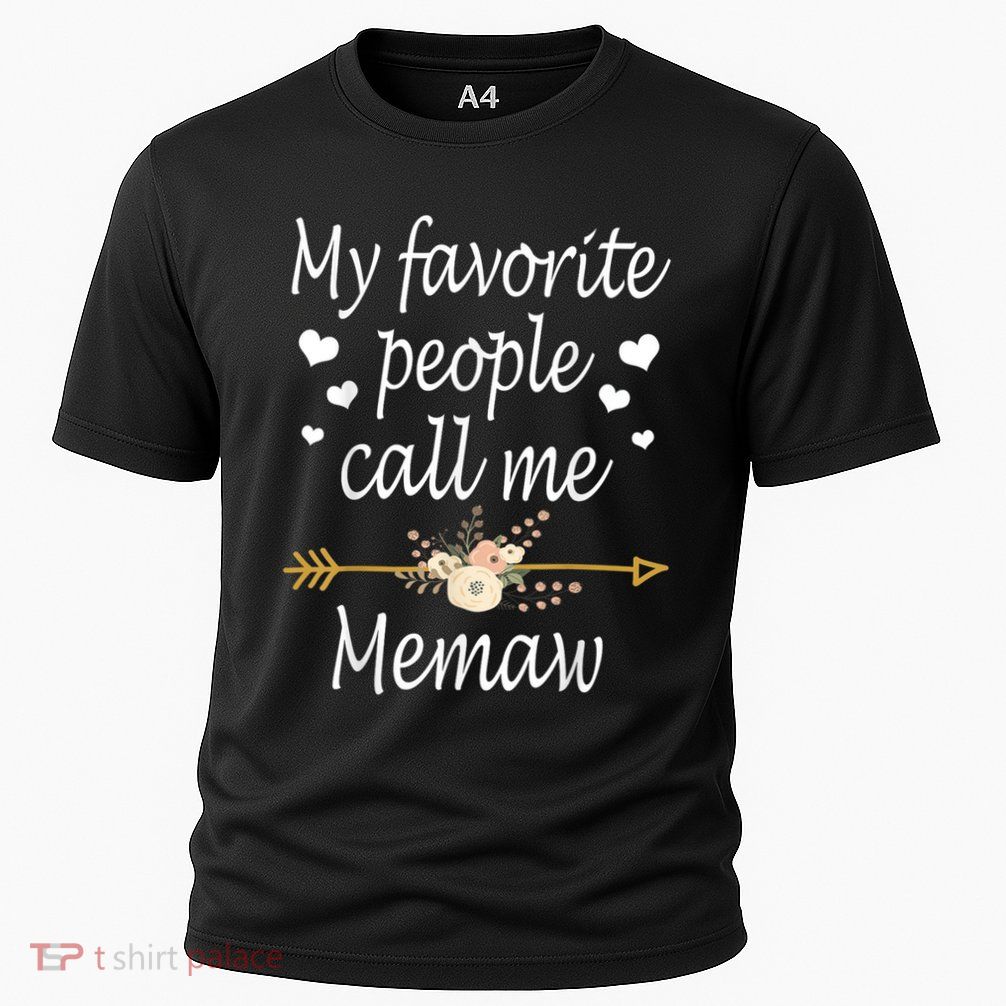 My Favorite People Call Me Memaw Performance Shirt