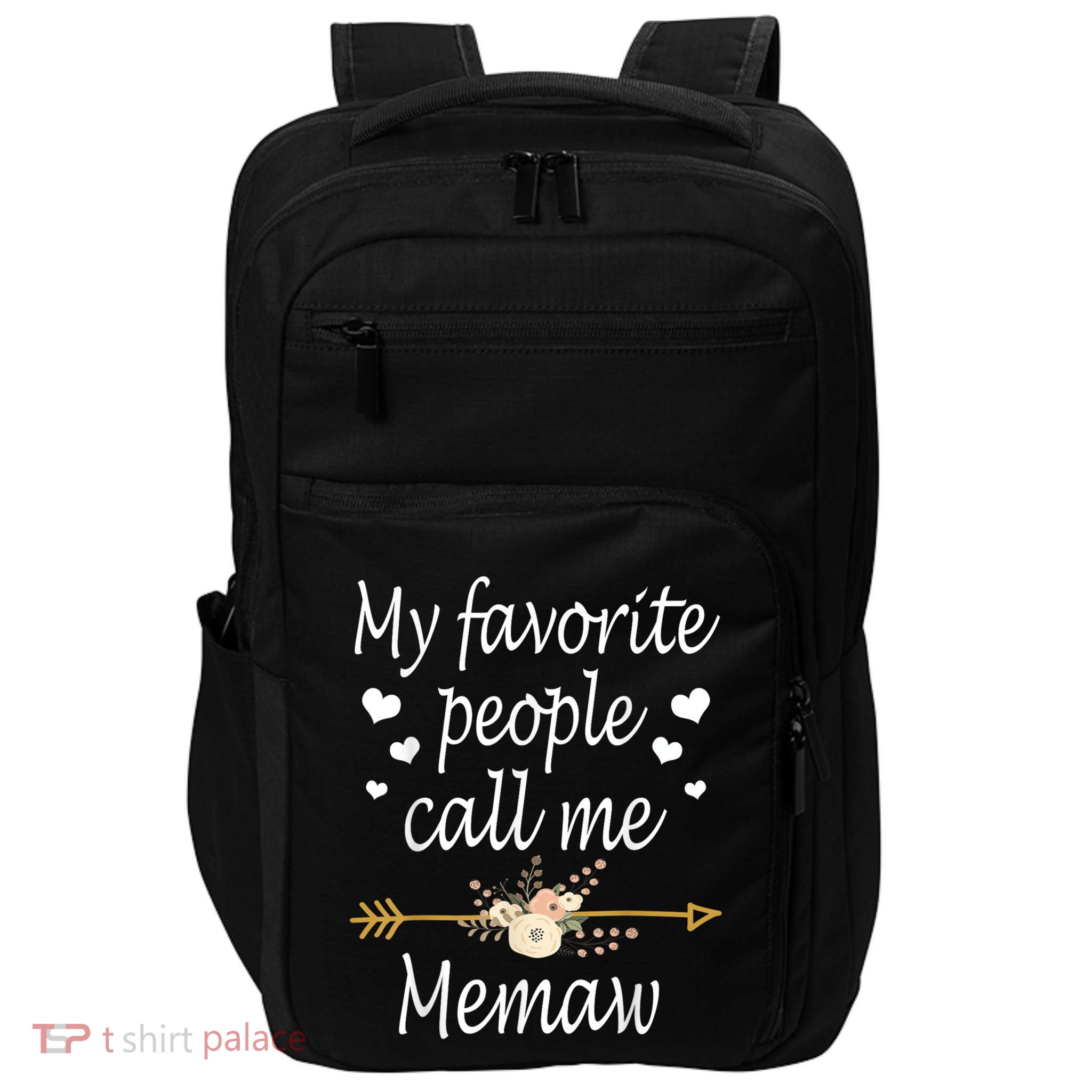 My Favorite People Call Me Memaw Impact Tech Backpack