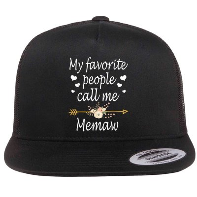 My Favorite People Call Me Memaw Flatbill Hat