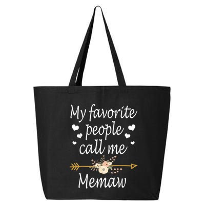 My Favorite People Call Me Memaw 25L Jumbo Tote