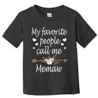 My Favorite People Call Me Memaw Toddler T-Shirt