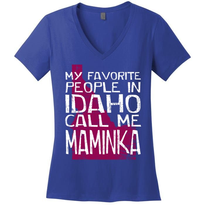 My Favorite People In Idaho Call Me Maminka Mother's Day Mom Gift Women's V-Neck T-Shirt