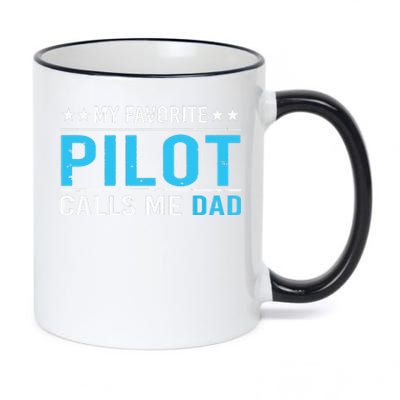 My Favorite Pilot Calls Me Dad Pilot Dad Gift Tee 11oz Black Color Changing Mug