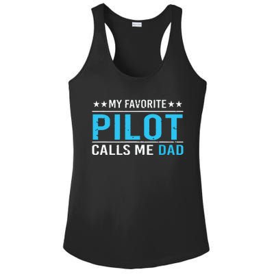 My Favorite Pilot Calls Me Dad Pilot Dad Gift Tee Ladies PosiCharge Competitor Racerback Tank