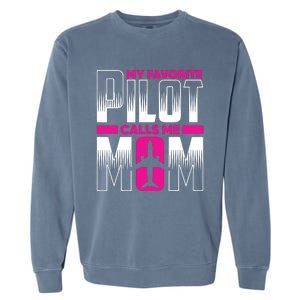 My Favorite Pilot Calls Me Mom Garment-Dyed Sweatshirt