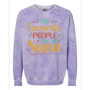 My Favorite People Call Me Nana Colorblast Crewneck Sweatshirt