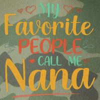 My Favorite People Call Me Nana Legacy Tie Dye Trucker Hat
