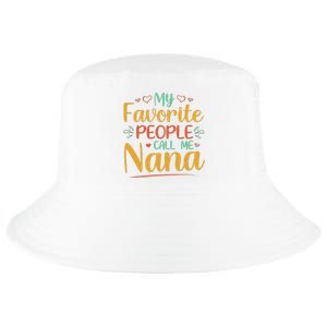 My Favorite People Call Me Nana Cool Comfort Performance Bucket Hat