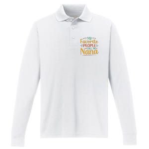 My Favorite People Call Me Nana Performance Long Sleeve Polo