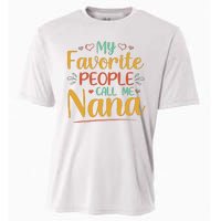 My Favorite People Call Me Nana Cooling Performance Crew T-Shirt