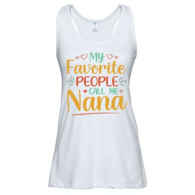 My Favorite People Call Me Nana Ladies Essential Flowy Tank