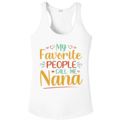 My Favorite People Call Me Nana Ladies PosiCharge Competitor Racerback Tank
