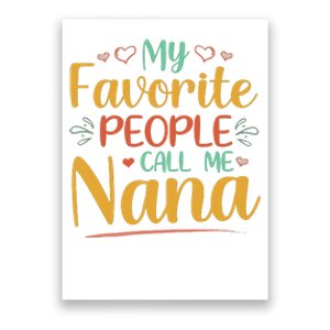 My Favorite People Call Me Nana Poster