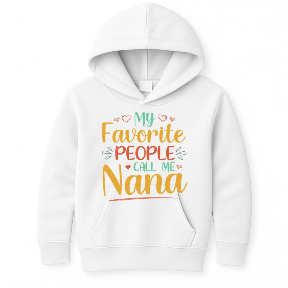 My Favorite People Call Me Nana Kids Hoodie