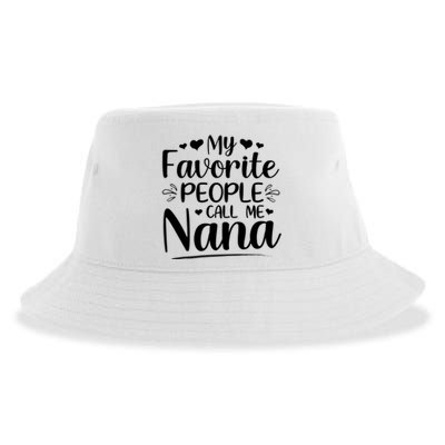 My Favorite People Call Me Nana Sustainable Bucket Hat